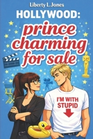Hollywood: prince charming for sale B0GZGKSKDL Book Cover
