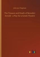 The Treason and Death of Benedict Arnold 1175840440 Book Cover