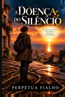 A Doença do Silêncio B0HLZR58FF Book Cover