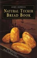 Natural Tucker Bread Book 0908090617 Book Cover