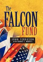The Falcon Fund 1450035736 Book Cover