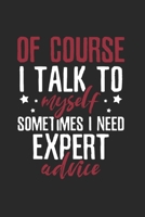 Sarcastic I talk to myself Notebook: Notebook / 6x9 Zoll / 120 dotted Pages 1712544888 Book Cover