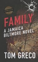Family; A Jamaica Biltmore Novel B0FTLS6WSR Book Cover