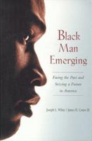 Black Man Emerging: Facing the Past and Seizing a Future in America 0716728958 Book Cover