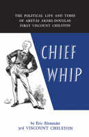 Chief Whip 1442639113 Book Cover