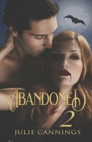 Abandoned 2 (Unique shifters duology) B0D3HRY8Q8 Book Cover