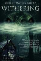 Withering: A Horror Novel 1480042226 Book Cover