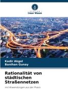Rationalität von städtischen Straßennetzen 620531679X Book Cover