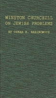 Winston Churchill on Jewish Problems 0837173574 Book Cover