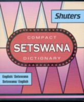 Compact Setswana Dictionary: English-Setswana, Setswana-English 0796006393 Book Cover