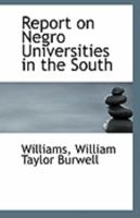Report on Negro Universities in the South 1113298642 Book Cover