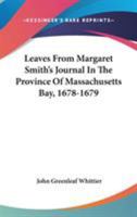 Leaves from Margaret Smith's Journal in the Province of Massachusetts Bay, 1678-9 1275608523 Book Cover