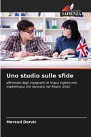 Uno studio sulle sfide (Italian Edition) 6209057969 Book Cover
