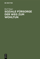 Soziale Fürsorge der Weg zum Wohltun (German Edition) B007A8DDCM Book Cover
