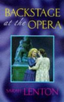 Backstage at the Opera 1861051557 Book Cover