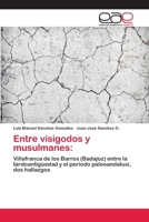 Entre visigodos y musulmanes 6202107391 Book Cover