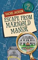 Escape from Marigold Manor B0DYDXXYCG Book Cover