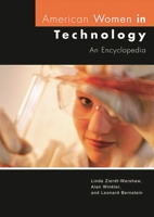 American Women in Technology: An Encyclopedia 1576070727 Book Cover