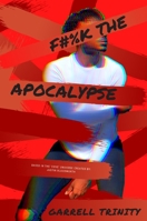 F#%K The Apocalypse 1716456274 Book Cover