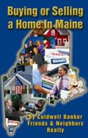 Buying or Selling a Home in Maine 1891689746 Book Cover