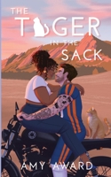 The Tiger in the Sack (The Cocky Kingmans) 1950228797 Book Cover