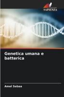 Genetica umana e batterica (Italian Edition) 620886965X Book Cover