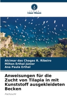 Anweisungen für die Zucht von Tilapia in mit Kunststoff ausgekleideten Becken (German Edition) 6203314587 Book Cover