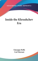 Inside The Khrushchev Era 0548450935 Book Cover