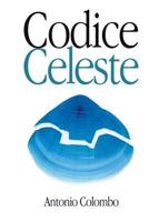 Codice Celeste 1481079115 Book Cover