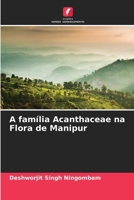 A família Acanthaceae na Flora de Manipur (Portuguese Edition) 6209868940 Book Cover