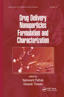 Nanoparticulate Drug Delivery Systems II: Formulation and Characterization (Drugs and the Pharmaceutical Sciences) 1420078046 Book Cover