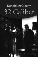 32 Caliber 1533146942 Book Cover