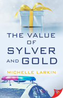 The Value of Sylver and Gold 1636790933 Book Cover