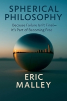 Spherical Philosophy(TM) B0FL188BFZ Book Cover