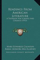 READING FROM AMERICAN LITERATURE: A Textbook for Schools and Colleges. 1115381547 Book Cover