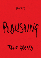 Publishing (Practices) 1478034653 Book Cover