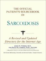 The Official Patient's Sourcebook on Sarcoidosis 0597831564 Book Cover