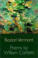 Boston Vermont: Poems 158195011X Book Cover