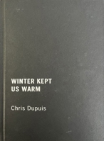 Winter Kept Us Warm 0228020328 Book Cover