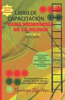Libro de Capacitacion Para Membresia de la Iglesia (Volumen 1) 1725891638 Book Cover