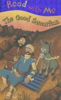 The Good Samaritan (Read with Me (Make Believe Ideas)) 1846102480 Book Cover