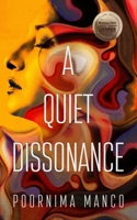 A Quiet Dissonance 1916269990 Book Cover