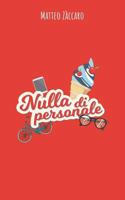 Nulla di personale 1792873468 Book Cover