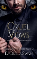 Cruel Vows (Indebted to the Billionaire) B0GS72T8C8 Book Cover