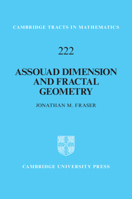 Assouad Dimension and Fractal Geometry (Cambridge Tracts in Mathematics) 1108478654 Book Cover