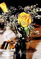 My Poetry Thoughts of Life, Love and Dreams 1456829203 Book Cover
