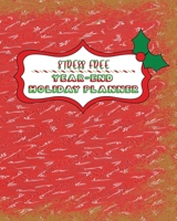 Stress Free Year-End Holiday Planner: The Ultimate One-stop Organizer for your Christmas New Year celebrations Simple Steps Guided Sections Journal, Meal Planner, Gift List, Expense Budget Tracker, Re 1704208335 Book Cover