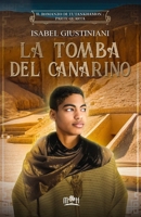 La Tomba Del Canarino 1922474088 Book Cover
