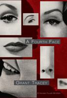 A Fourth Face 0998705748 Book Cover