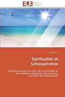 Spiritualita(c) Et Schizophra(c)Nie 3841783562 Book Cover